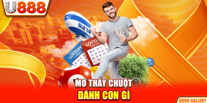 Mơ thấy chuột đánh con gì