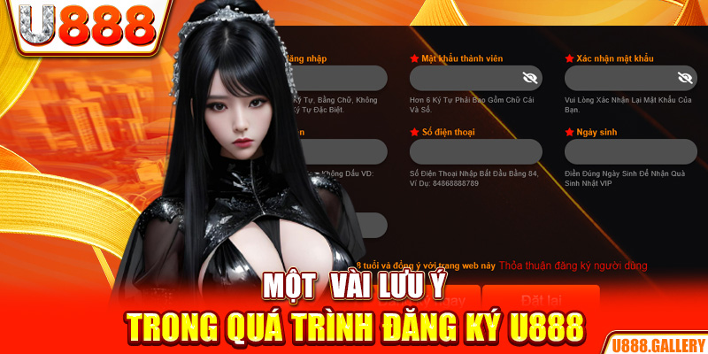 Một  vài lưu ý trong quá trình đăng ký U888